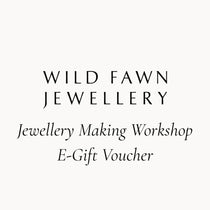 Jewellery Making Workshop E-Voucher-Workshop-Wild Fawn Jewellery
